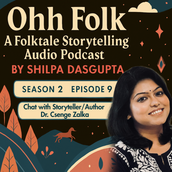 Interview with Storyteller/Author Dr. Csenge Zalka